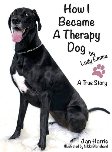 How I Became a Therapy Dog A True Story