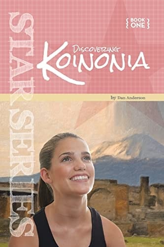 Star Book 1 Discovering Koinonia: Book 1: Discovering Koinonia