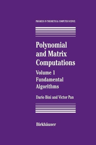 Polynomial and Matrix Computations Fundamental Algorithms
