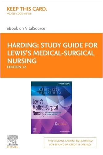 Study Guide for Lewis's Medical-Surgical Nursing - Elsevier eBook on VitalSource (Retail Access Card) Assessment and Management of Clinical Problems