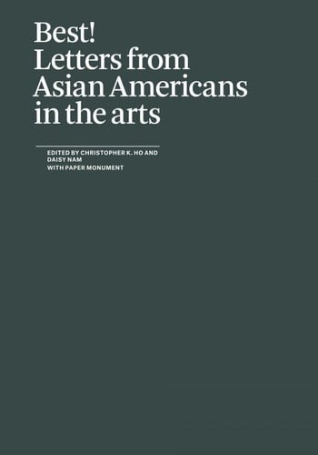 Best! Letters from Asian Americans in the Arts