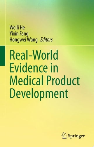 Real-World Evidence in Medical Product Development