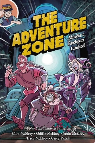 The Adventure Zone: Murder on the Rockport Limited!