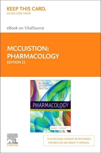 Pharmacology - Elsevier eBook on VitalSource (Retail Access Card) A Patient-Centered Nursing Process Approach