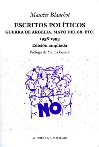 Escritos políticos Guerra de Argelia, Mayo del 68, etc. 1958-1993
