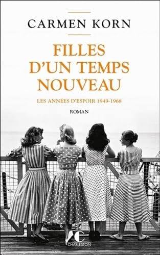 Les années d'espoir 1949-1968 Roman