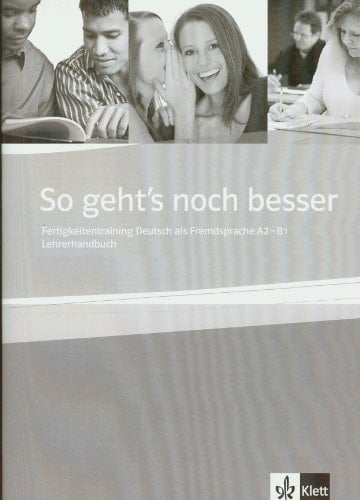 So geht's noch besser fertigkeitentraining Deutsch als Fremdsprache A2-B1