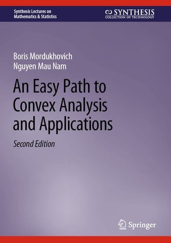 An Easy Path to Convex Analysis and Applications
