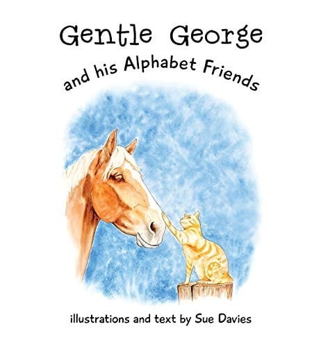 Gentle George and His Alphabet Friends