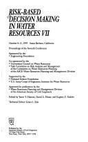 Risk-Based Decision Making in Water Resources VII: Proceedings of the Seventh Conference, October 8-13, 1995, Santa Barbara, California