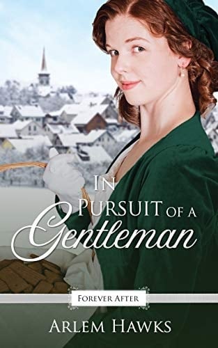 In Pursuit of a Gentleman A Regency Fairy Tale Retelling
