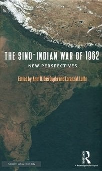 The Sino-Indian War of 1962 New Perspectives