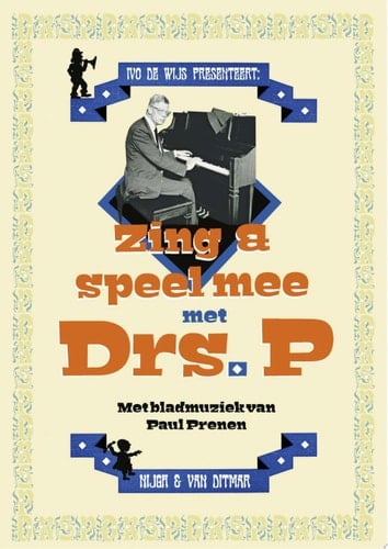 Zing en speel mee met Drs. P Bladmuziek
