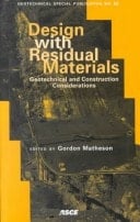 Design With Residual Materials: Geotechnical and Construction Considerations : Proceedings of Sessions Sponsored by the Geo-Institute of the American ... in co (Geotechnical Special Publication)