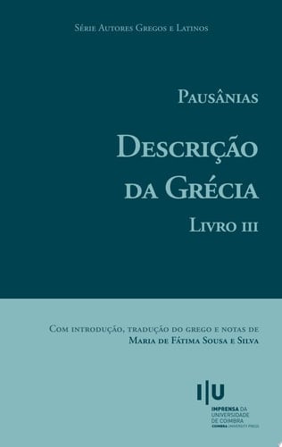Pausânias. Descrição da Grécia. Livro III