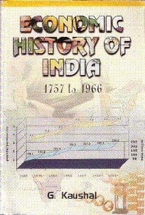 Economic History of India 1757-1966