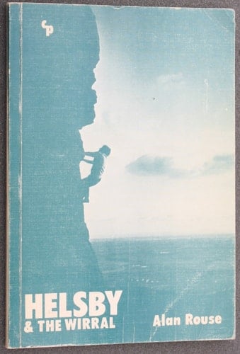 A Climber's Guide to Helsby and the Wirral