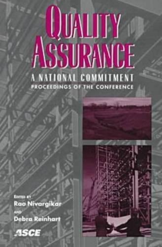 Quality Assurance - A National Commitment: Proceedings of the Conference, Minneapolis, Minnesota, October 5-8, 1997