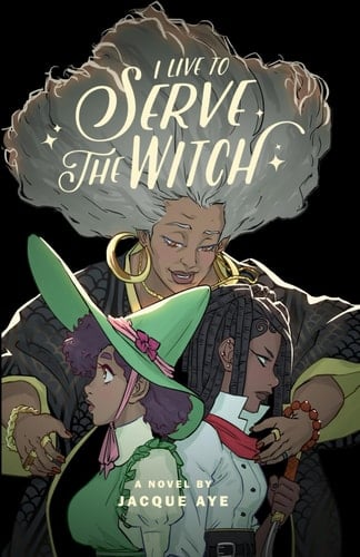 I Live to Serve the Witch