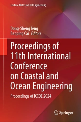 Proceedings of 11th International Conference on Coastal and Ocean Engineering Proceedings of ICCOE 2024