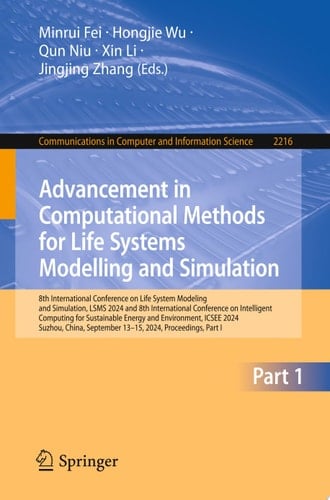 Advancement in Computational Methods for Life Systems Modelling and Simulation