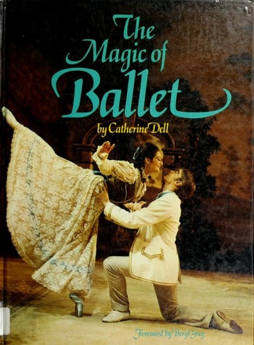 The Magic of Ballet