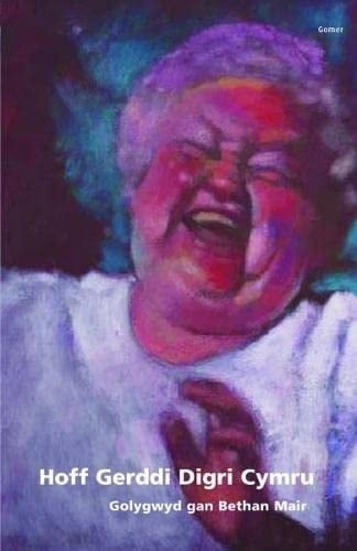 Hoff gerddi digri Cymru