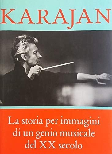 Karajan lo stile di un maestro