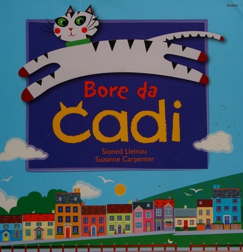 Bore Da, Cadi