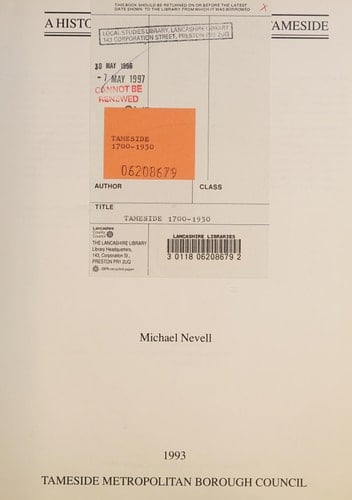 Tameside 1700-1930 A History and Archaeology of Tameside