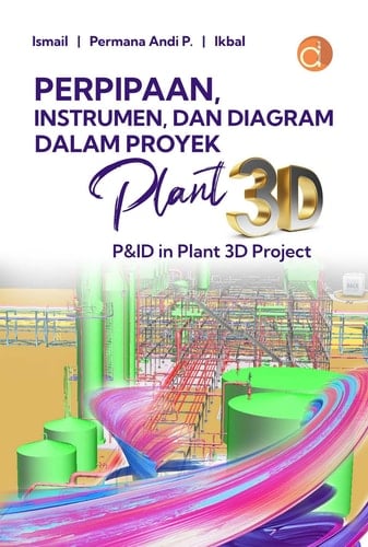 Perpipaan, Instrumen dan Diagram dalam Proyek Plant 3D P&ID in Plant 3D Project