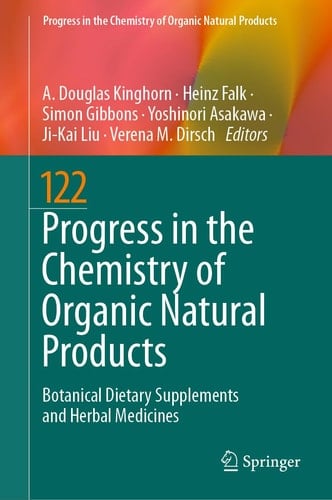 Progress in the Chemistry of Organic Natural Products 122 Botanical Dietary Supplements and Herbal Medicines