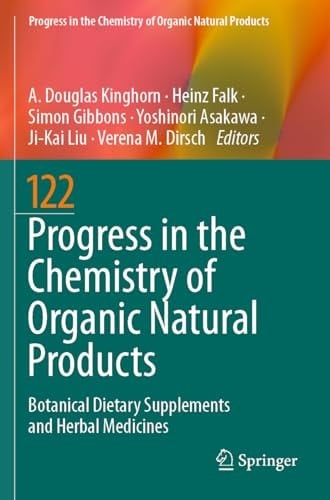 Progress in the Chemistry of Organic Natural Products 122 Botanical Dietary Supplements and Herbal Medicines