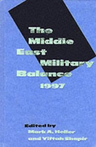 The Middle East Military Balance, 1997
