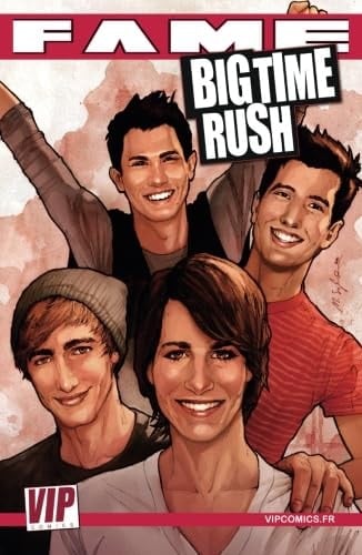 Fame Big Time Rush (French Edition)