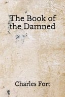 The Book of the Damned (Aberdeen Classics Collection)