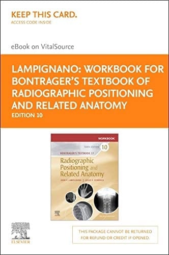 Workbook for Bontrager's Textbook of Radiographic Positioning and Related Anatomy - Elsevier eBook on VitalSource (Retail Access Card)