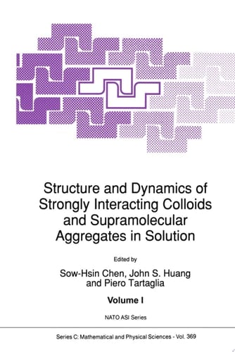 Structure and Dynamics of Strongly Interacting Colloids and Supramolecular Aggregates in Solution