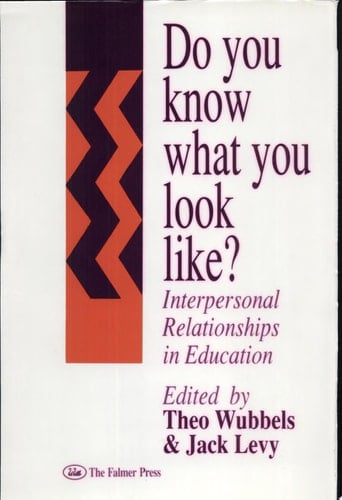 Do You Know what You Look Like? Interpersonal Relationships in Education