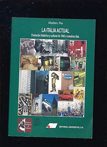 La Italia actual evolución histórica y cultural de 1945 a nuestros días