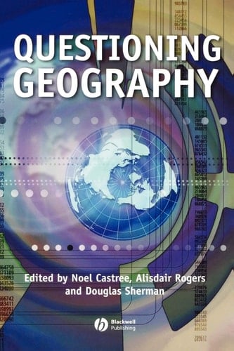 Questioning Geography: Fundamental Debates