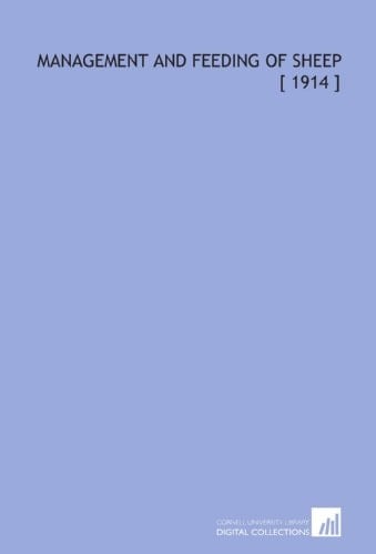 Management and Feeding of Sheep [ 1914 ]