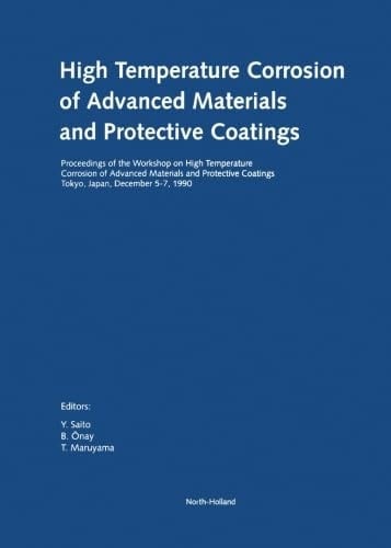 High Temperature Corrosion of Advanced Materials and Protective Coatings