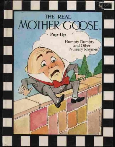 The Real Mother Goose Pop-up Humpty Dumpty and Other Nursery Rhymes