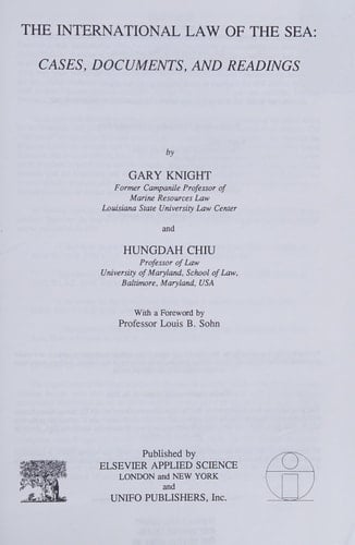 The International Law of the Sea: Cases, Documents, and Readings