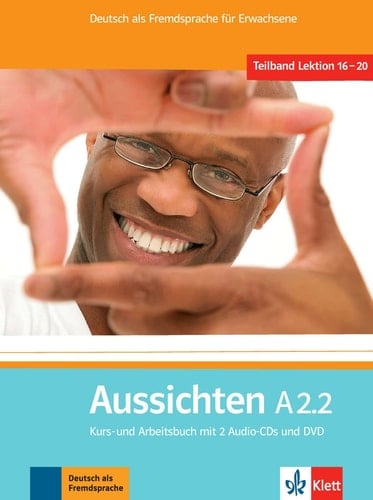 Aussichten Teilausgabe. Mit 2 Audio-CDs und DVD. Lektion 16 - 20