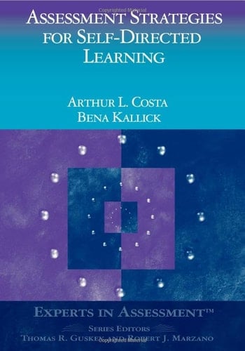 Assessment Strategies for Self-Directed Learning (Experts In Assessment Series)