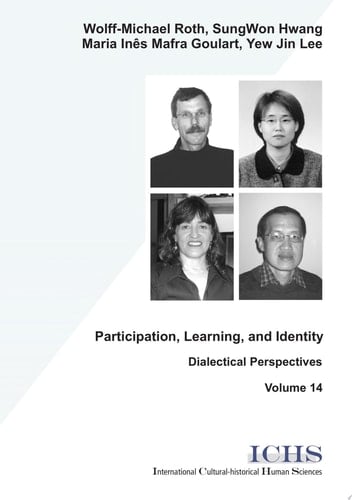 Participation, Learning, and Identity Dialectical Perspectives