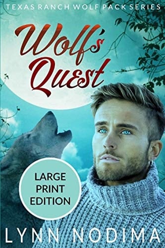 Wolf's Quest Texas Ranch Wolf Pack: Large Print