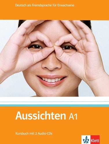 Aussichten. Paket A1 Deutsch als Fremdsprache für Erwachsene